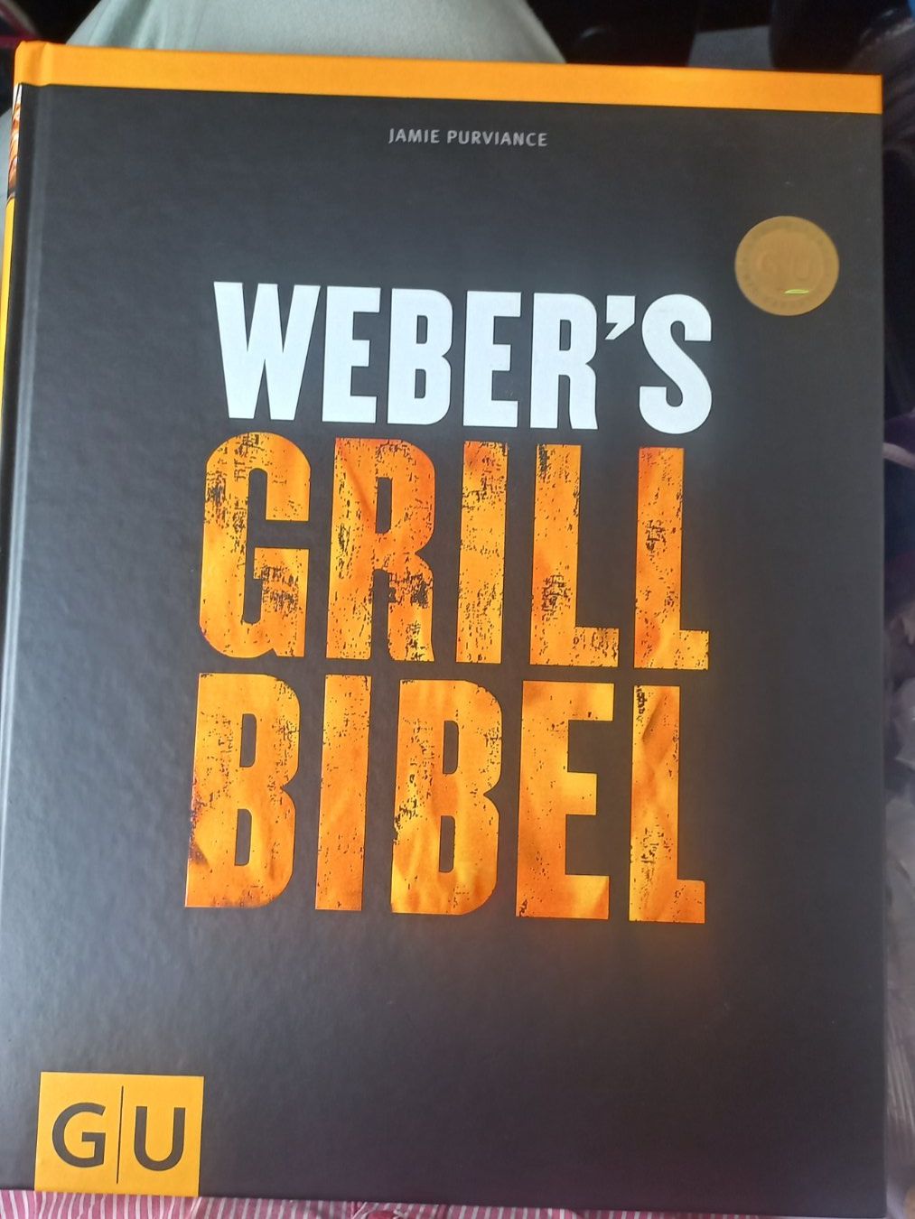 Bücher: Webers Grill Bibel – Gebraucht aus Zürich von alexrech